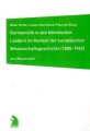 Germanistik in den böhmischen Ländern im Kontext der europäischen Wissenschaftsgeschichte (1800-1945).